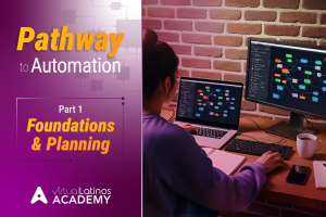 Pathway to Automation – Part 1: Foundations & Planning