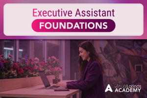 Executive Assistant Foundations