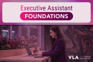 Executive Assistant Foundations