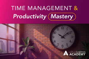 Time Management and Productivity Mastery