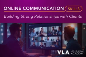 Online Communication Skills: Building Strong Relationships with Clients