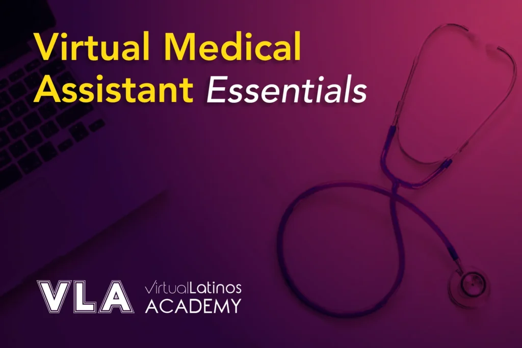 Virtual Medical Assistant Essentials
